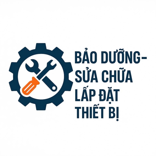 BẢO DƯỠNG - SỬA CHỮA - LẮP ĐẶT THIẾT BỊ